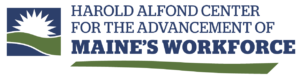 Harold Alfond Center for Advancement of Maine’s Workforce